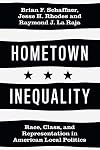 Hometown Inequality: Race, Class, and Representation in American Local Politics