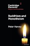 Buddhism and Monotheism (Elements in Religion and Monotheism)
