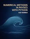 Numerical Methods in Physics with Python