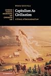 Capitalism As Civilisation (Cambridge Studies in International and Comparative Law, Series Number 142)