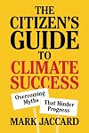The Citizen's Guide to Climate Success: Overcoming Myths that Hinder Progress