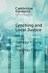 Lynching and Local Justice: Legitimacy and Accountability in Weak States (Elements in Political Economy)