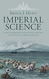 Imperial Science: Cable Telegraphy and Electrical Physics in the Victorian British Empire (Science in History)
