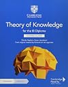 Theory of Knowledge for the IB Diploma Course Guide with Digital Access (2 Years)