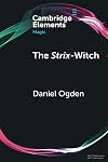 The Strix-Witch (Elements in Magic)