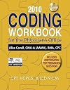 2010 Coding Workbook for the Physician's Office (Coding Workbook for the Physician's Office (W/CD))