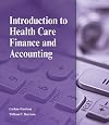 Introduction to healthcare finance and accounting