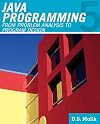Java Programming: From Problem Analysis to Program Design, Second Edition