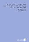 Original Sanskrit texts on the origin and history of the people of India, their religion and institutions