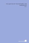 The Question of the Bosphorus and Dardanelles