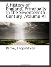 A History of England Principally in the Seventeenth Century, Volume 6