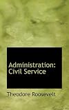 Administration. Civil service