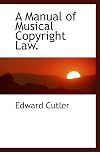 A Manual of Musical Copyright Law.