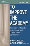 To Improve the Academy: Resources for Faculty, Instructional, & Organizational Development, Vol 30