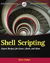 Shell Scripting: Expert Recipes for Linux, Bash, and more