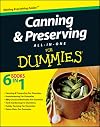Canning and Preserving All-in-One For Dummies