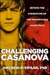 Challenging Casanova: Beyond the Stereotype of the Promiscuous Young Male