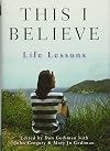This I Believe: Life Lessons