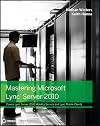Mastering Microsoft Lync Server 2010