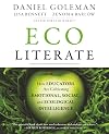 Ecoliterate: How Educators Are Cultivating Emotional, Social, and Ecological Intelligence