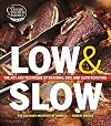 Low and Slow: The Art and Technique of Braising, BBQ, and Slow Roasting