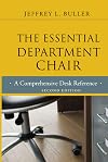 The Essential Department Chair: A Practical Guide to College Administration (Jossey-Bass Resources for Department Chairs)