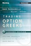 Trading Options Greeks: How Time, Volatility, and Other Pricing Factors Drive Profits