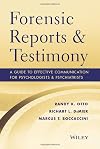 Forensic Reports and Testimony: A Guide to Effective Communication for Psychologists and Psychiatrists