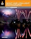 Night and Low-Light Photography Photo Workshop