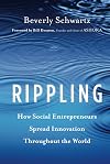 Rippling: How Social Entrepreneurs Spread Innovation Throughout the World