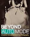 Beyond Auto Mode: A Guide to Taking Control of Your Photography