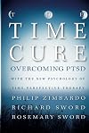 The Time Cure: Overcoming PTSD with the New Psychology of Time Perspective Therapy