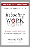 Rebooting Work: Transform How You Work in the Age of Entrepreneurship