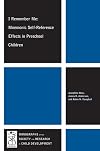 I Remember Me: Mnemonic Self-Reference Effects in Preschool Children (Monographs of the Society for Research in Child Development (MONO))