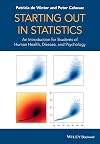 Starting Out in Statistics: An Introduction for Students of Human Health, Disease, and Psychology