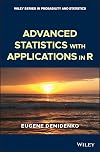 Advanced Statistics with Applications in R (Wiley Series in Probability and Statistics)