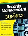 Records Management For Dummies