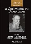 A Companion to David Lewis (Blackwell Companions to Philosophy)