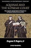 Aquinas and the Supreme Court: Race, Gender, and the Failure of Natural Law in Thomas's Bibical Commentaries
