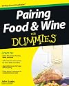 Pairing Food and Wine For Dummies