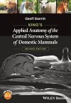 King's Applied Anatomy of the Central Nervous System of Domestic Mammals