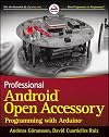 Professional Android Open Accessory Programming with Arduino