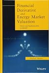 Financial derivative and energy market valuation : theory and implementation in MATLAB