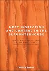 Meat inspection and control in the slaughterhouse