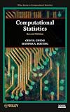 Computational Statistics (Wiley Series in Computational Statistics)