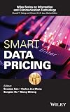 Smart Data Pricing (Information and Communication Technology Series,)