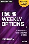 Trading weekly options pricing characteristics and short-term trading strategies