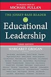 The Jossey-Bass Reader on Educational Leadership