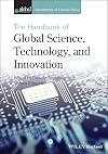 The handbook of global science, technology, and innovation