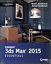 Autodesk 3ds Max 2015 Essentials: Autodesk Official Press